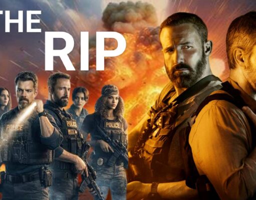 The Rip Movie Review & Rip Story in hindi 2026: मैट डेमन और बेन एफ्लेक की धमाकेदार Netflix फिल्म, जानिए रिलीज़ डेट, कहानी और स्टारकास्ट The Rip Movie Review & Story in hindi.How to download THE RIP full movie free.